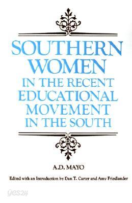 Southern Women in the Recent Educational Movement in the South