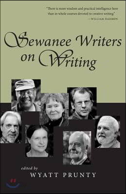 Sewanee Writers on Writing