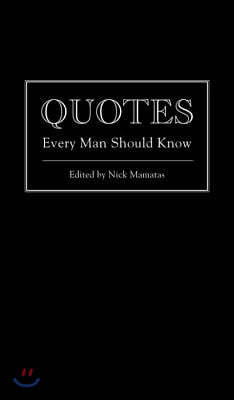 Quotes Every Man Should Know