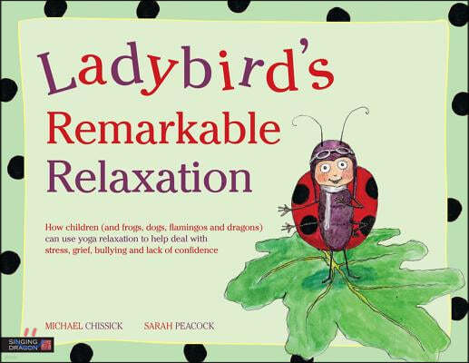 Ladybird's Remarkable Relaxation