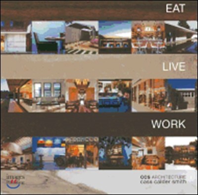 Eat Live Work: CCS Architecture