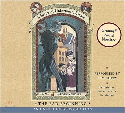 A Series of Unfortunate Events #1 : The Bad Beginning : Audio CD