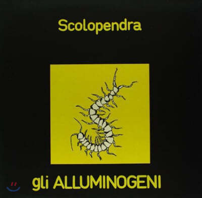 Gli Alluminogeni — Scolopendra 앨범 커버