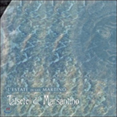 L'estate di San Martino — Talsete di Marsantino 앨범 커버