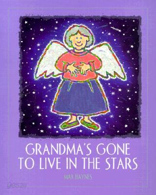 Grandma's Gone to Live in the Stars