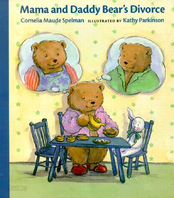 Mama and Daddy Bear's Divorce