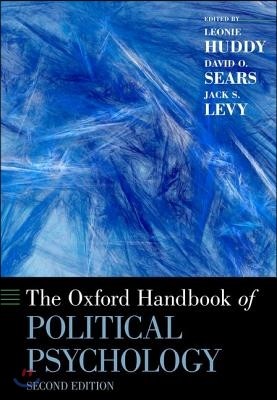 The Oxford Handbook of Political Psychology: Second Edition