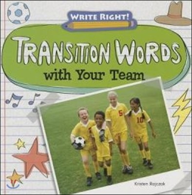 Transition Words with Your Team