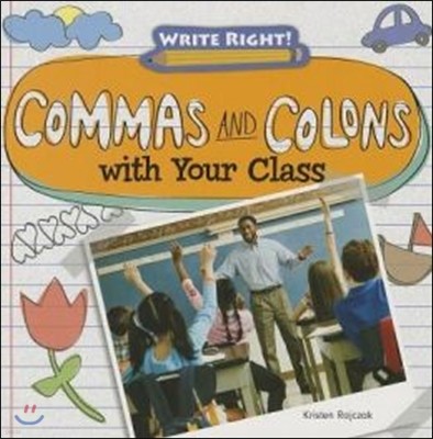 Commas and Colons with Your Class