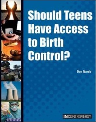 Should Teens Have Access to Birth Control?