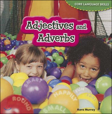 Adjectives and Adverbs