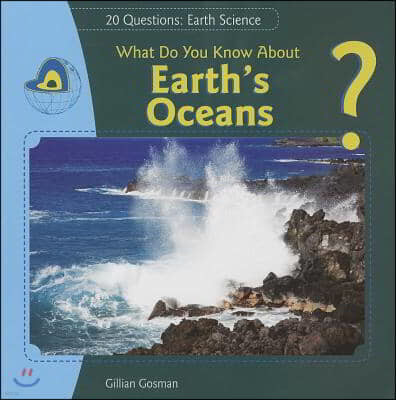 What Do You Know about Earth's Oceans?