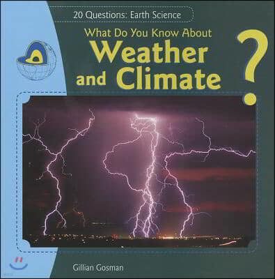 What Do You Know about Weather and Climate?