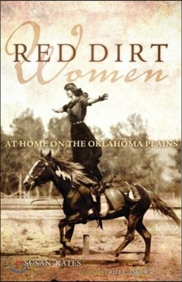 Red Dirt Women: At Home on the Oklahoma Plains