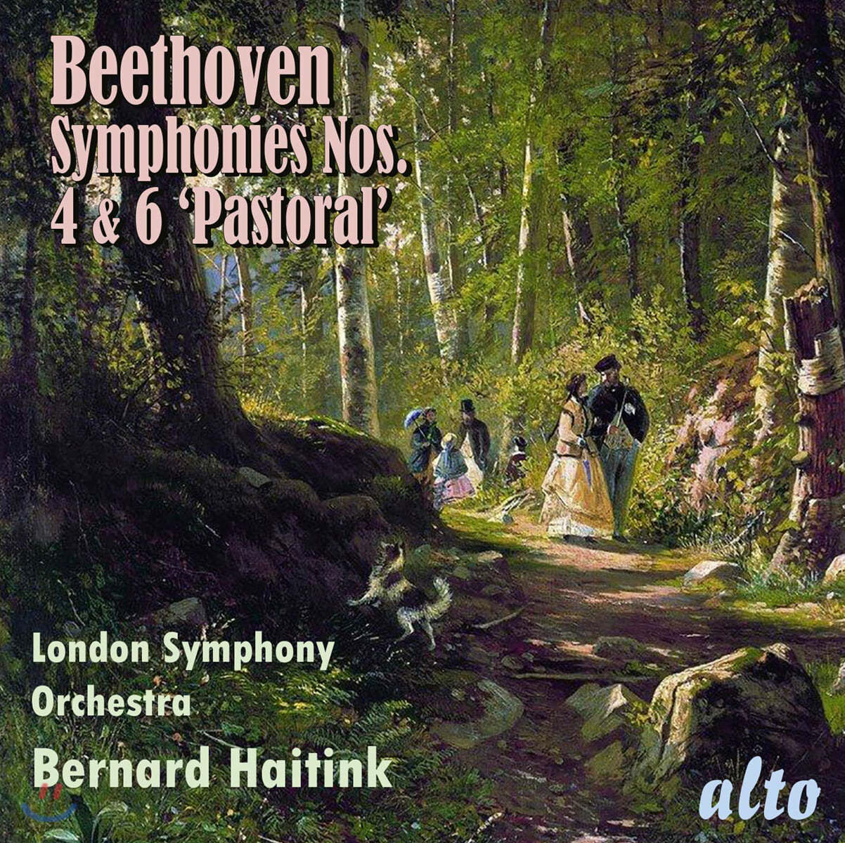 Bernard Haitink 베토벤: 교향곡 4, 6번 '전원' (Beethoven: Symphony Op. 60, 68)
