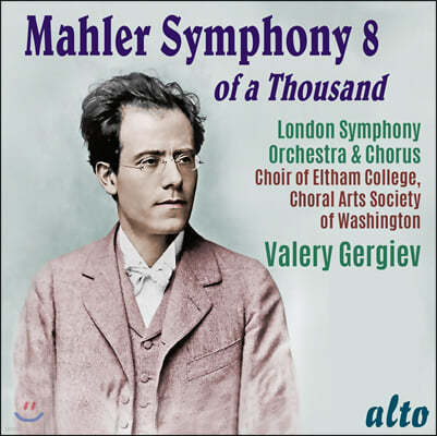 Valery Gergiev :  8 'õ' (Mahler: Symphony No. 8)