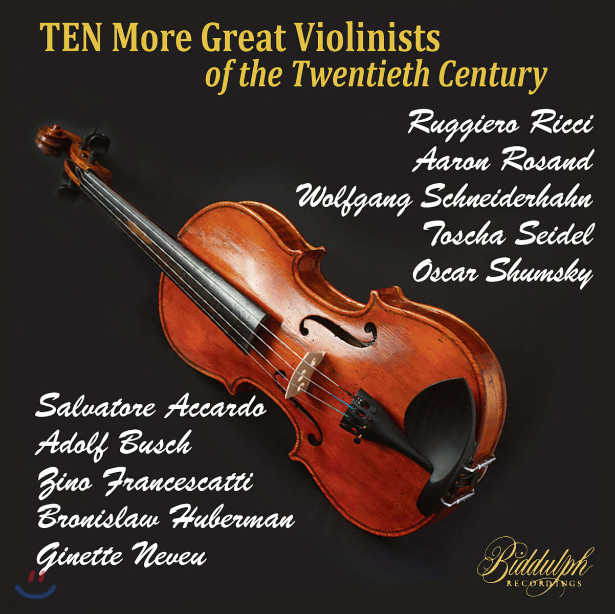 20세기 위대한 바이올리니스트 명연주 모음 2집 (Ten more Great Violinists of the Twentieth Century)