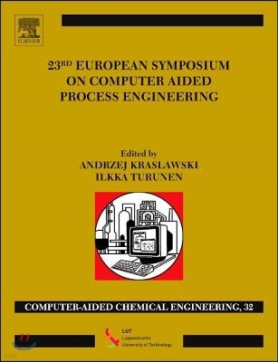 23rd European Symposium on Computer Aided Process Engineering: Volume 32