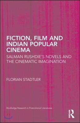 Fiction, Film, and Indian Popular Cinema