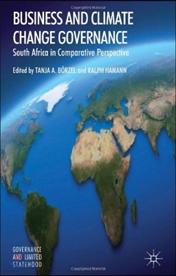 Business and Climate Change Governance: South Africa in Comparative Perspective