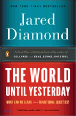 The World Until Yesterday: What Can We Learn from Traditional Societies?