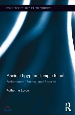 Ancient Egyptian Temple Ritual