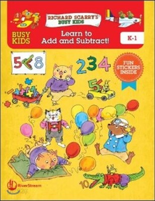Busy Kids Learn to Add and Subtract!