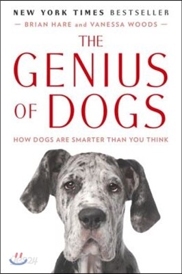 The Genius of Dogs: How Dogs Are Smarter Than You Think