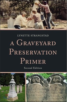 A Graveyard Preservation Primer