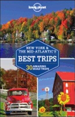 Lonely Planet New York & the Mid-Atlantic's Best Trips