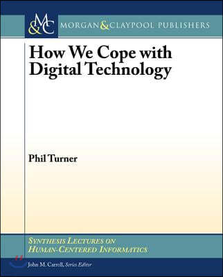 How We Cope with Digital Technology