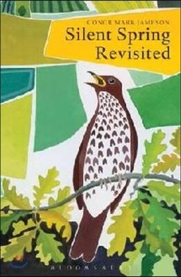 Silent Spring Revisited