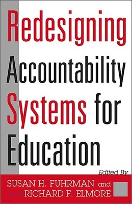 Redesigning Accountability Systems for Education