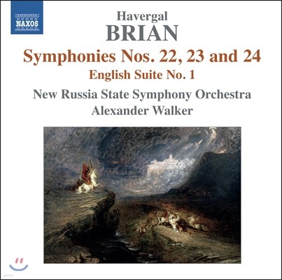 Alexander Walker 브라이언: 교향곡 22-24번, 영국 모음곡 1번 (Havergal Brian: Symphonies Nos. 22-24, English Suite No.1) 