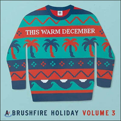 Brushfire Records ĳ  (This Warm December, A Brushfire Holiday Vol. 3) [ȭƮ ÷ LP]