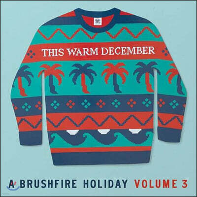 Various Artists — Brushfire Records 캐럴 모음집 (This Warm December, A Brushfire Holiday Vol. 3) 앨범 커버