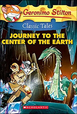 Geronimo Stilton Classic Tales #9 : Journey to the Center of the Earth