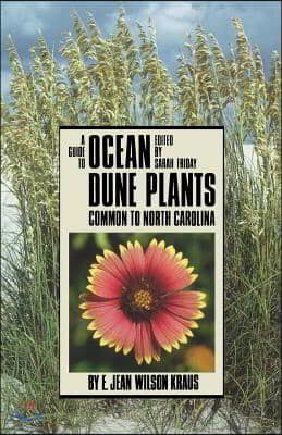 Guide to Ocean Dune Plants Common to North Carolina