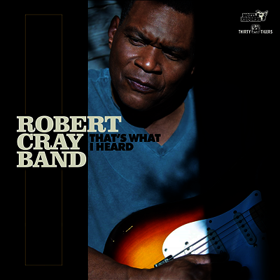 Robert Cray — That's What I Heard 앨범 커버