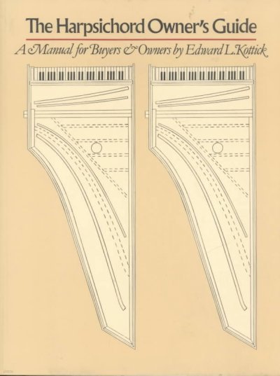 The Harpsichord Owner's Guide