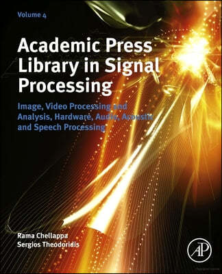 Academic Press Library in Signal Processing: Signal Processing Theory and Machine Learning, Communications and Radar Signal Processing, Array and Stat