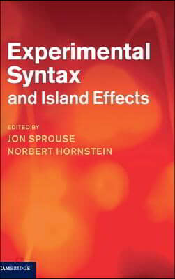 Experimental Syntax and Island Effects