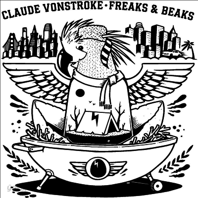 Claude VonStroke - Freaks & Beaks (Gatefold 3LP)