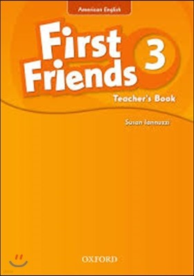 First Friends (American English): 3: Teacher's Book