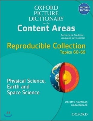 Oxford Picture Dictionary for the Content Areas Reproducible: Physical Science Earth & Space