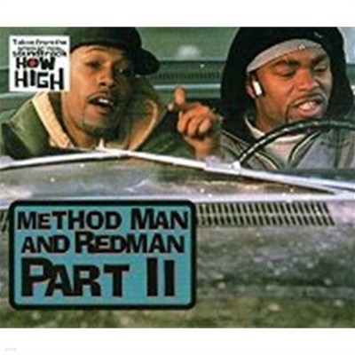 Method Man And Redman / Part II (/Single)