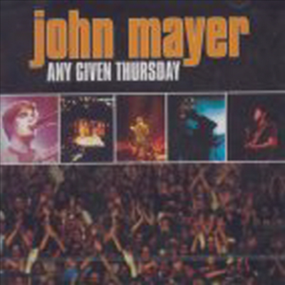 John Mayer - Any Given Thursday (2 For 1)