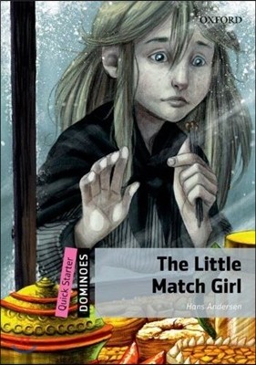 Dominoes: Quick Starter: The Little Match Girl Pack 
