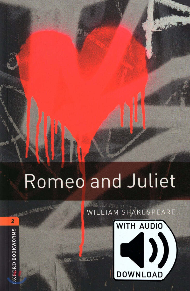 Oxford Bookworms Library: Level 2:: Romeo and Juliet Playscript audio pack