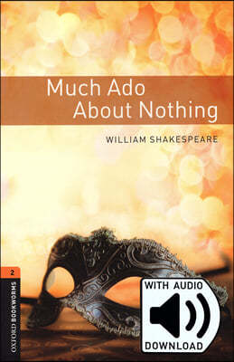 Oxford Bookworms Library: Level 2:: Much Ado About Nothing Playscript audio pack